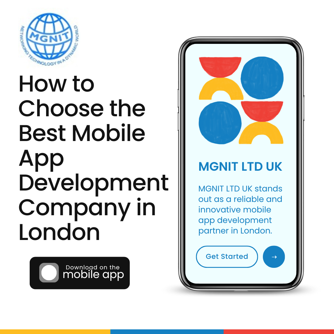 Read more about the article How to Choose the Best Mobile App Development Company in London
